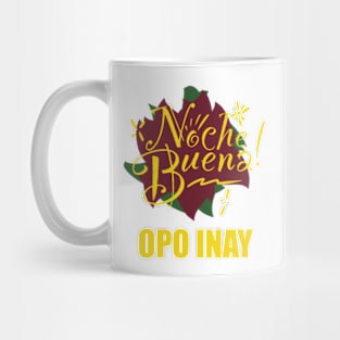 Noche Buena - Opo Inay Mug